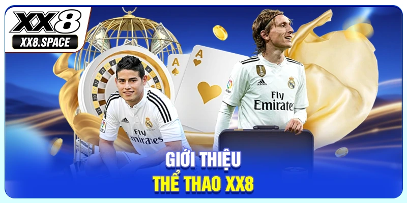 Giới thiệu thể thao XX8